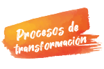 Relato Procesos de transformación 